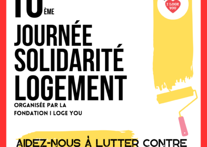 10eme Journée Solidarité Logement : soutenez la BOURSE I LOGE YOU pour soutenir les étudiants en détresse